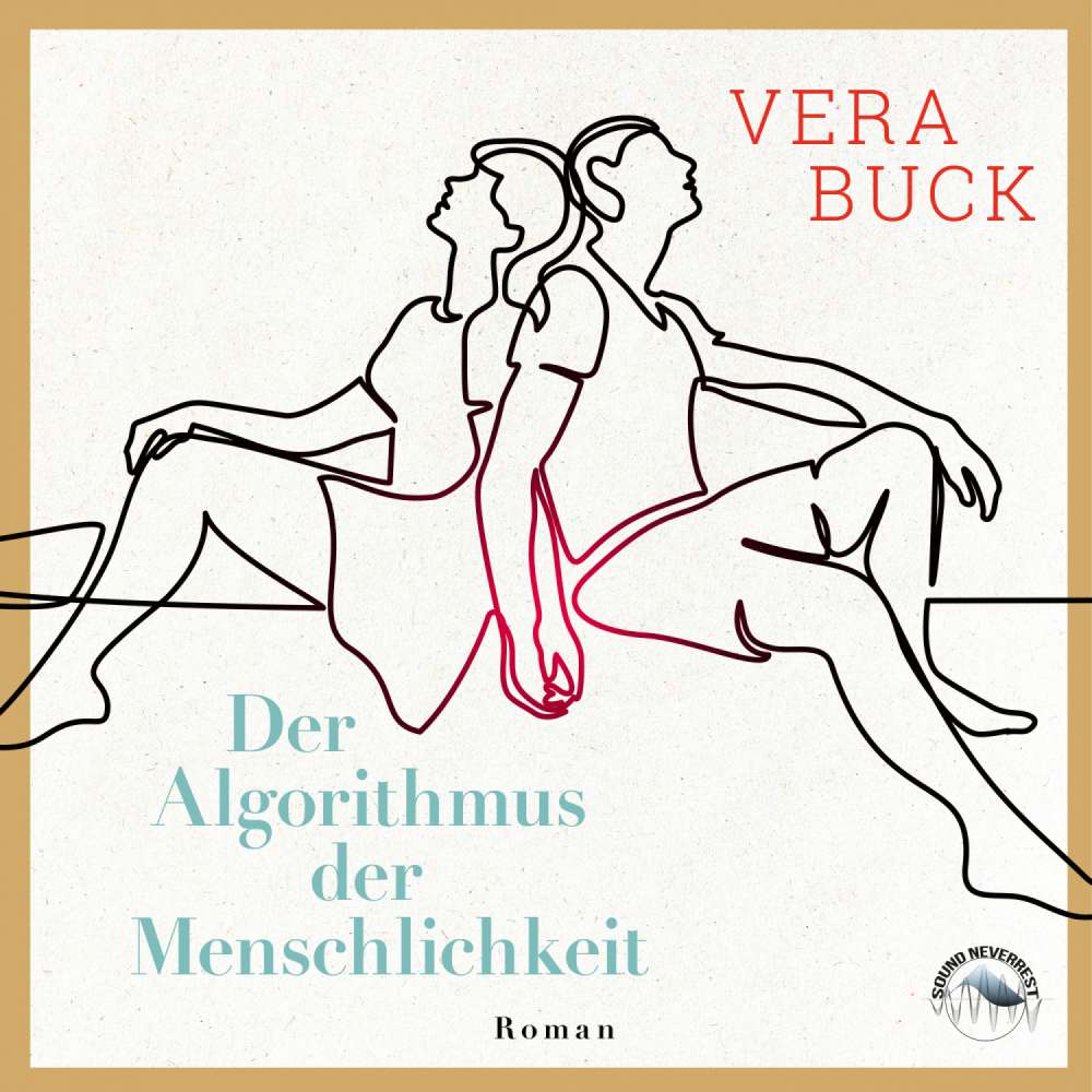 Cover von Vera Buck - Der Algorithmus der Menschlichkeit