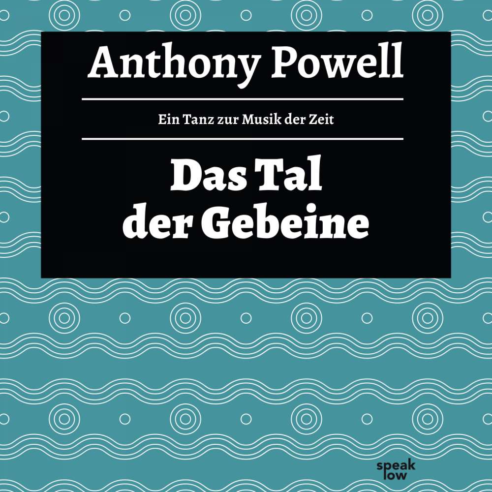 Cover von Anthony Powell - Ein Tanz zur Musik der Zeit - Band 7 - Das Tal der Gebeine