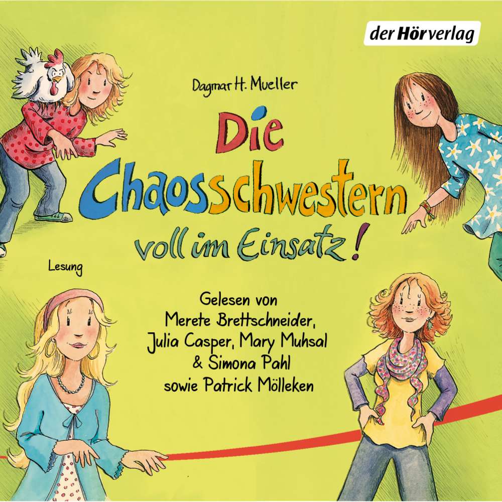 Cover von Dagmar H. Mueller - Die Chaosschwestern 4 - Die Chaosschwestern voll im Einsatz!