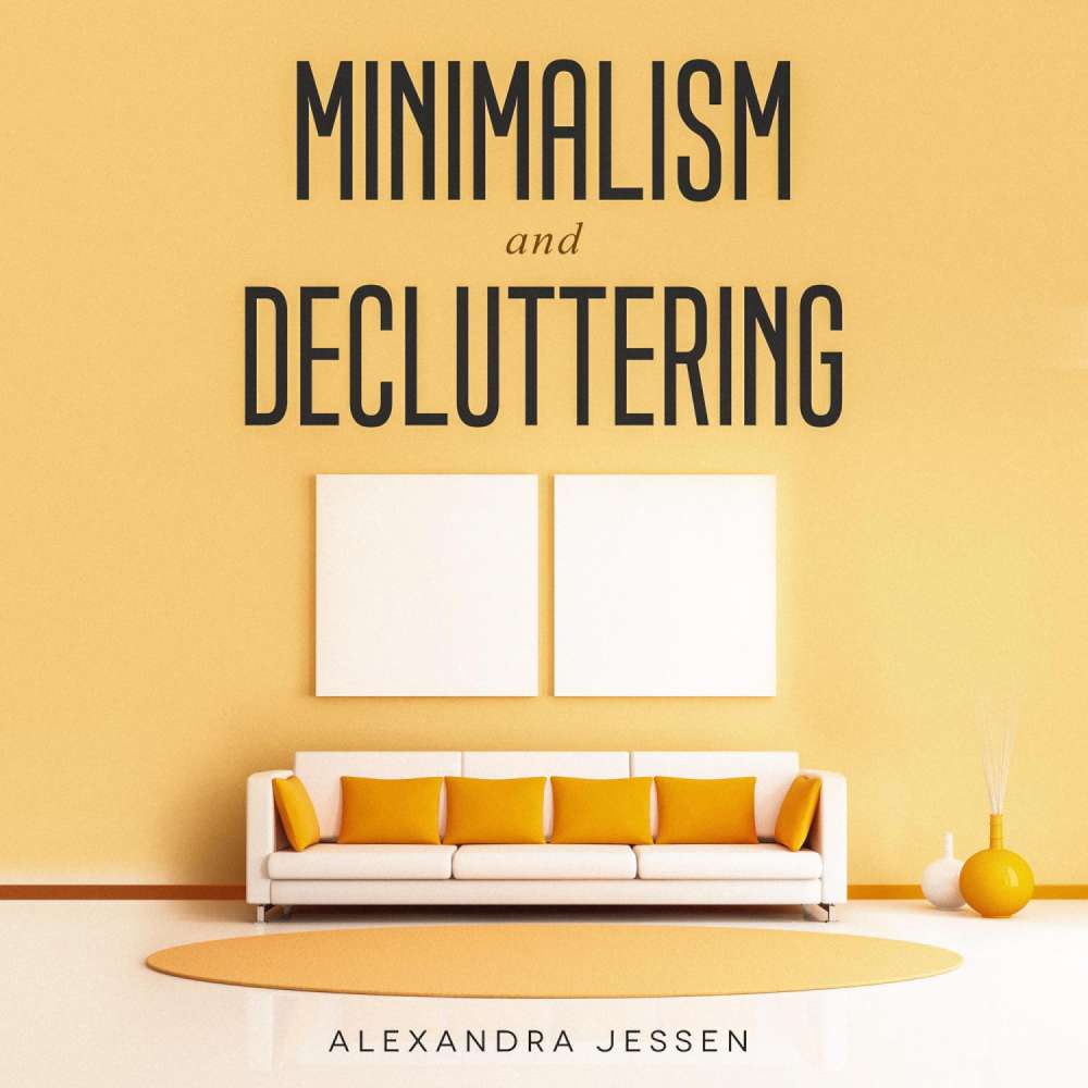 Cover von Alexandra Jessen - Minimalism and Decluttering