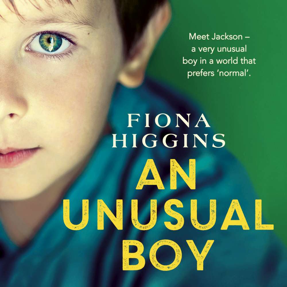 Cover von Fiona Higgins - An Unusual Boy - An Unforgettable, Heart stopping Read for 2020