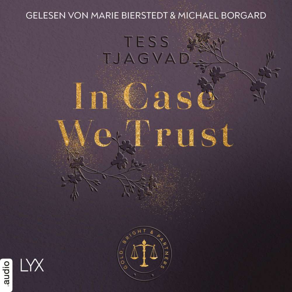 Cover von Tess Tjagvad - Gold, Bright & Partners - Teil 1 - In Case We Trust