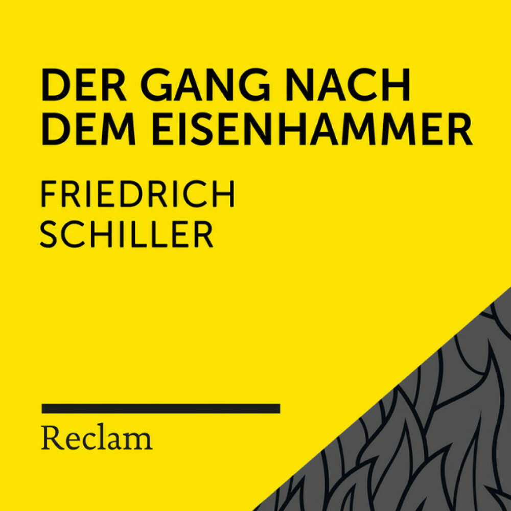 Cover von Reclam Hörbücher - Schiller: Der Gang nach dem Eisenhammer (Reclam Hörbuch)