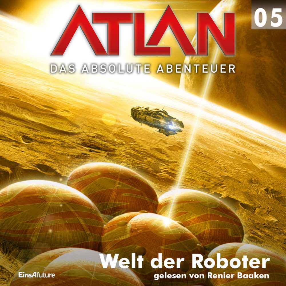 Cover von Peter Griese - Atlan - Das absolute Abenteuer 5 - Welt der Roboter
