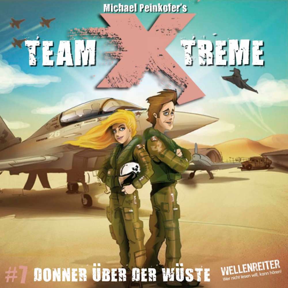 Cover von Team X-Treme - Team X-Treme - Folge 7 - Donner über der Wüste