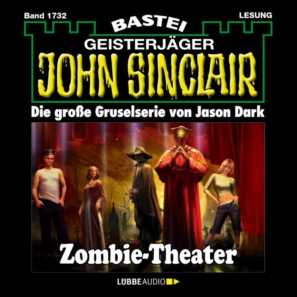 Cover von Jason Dark - John Sinclair - Band 1732 - Zombie-Theater (2.Teil)