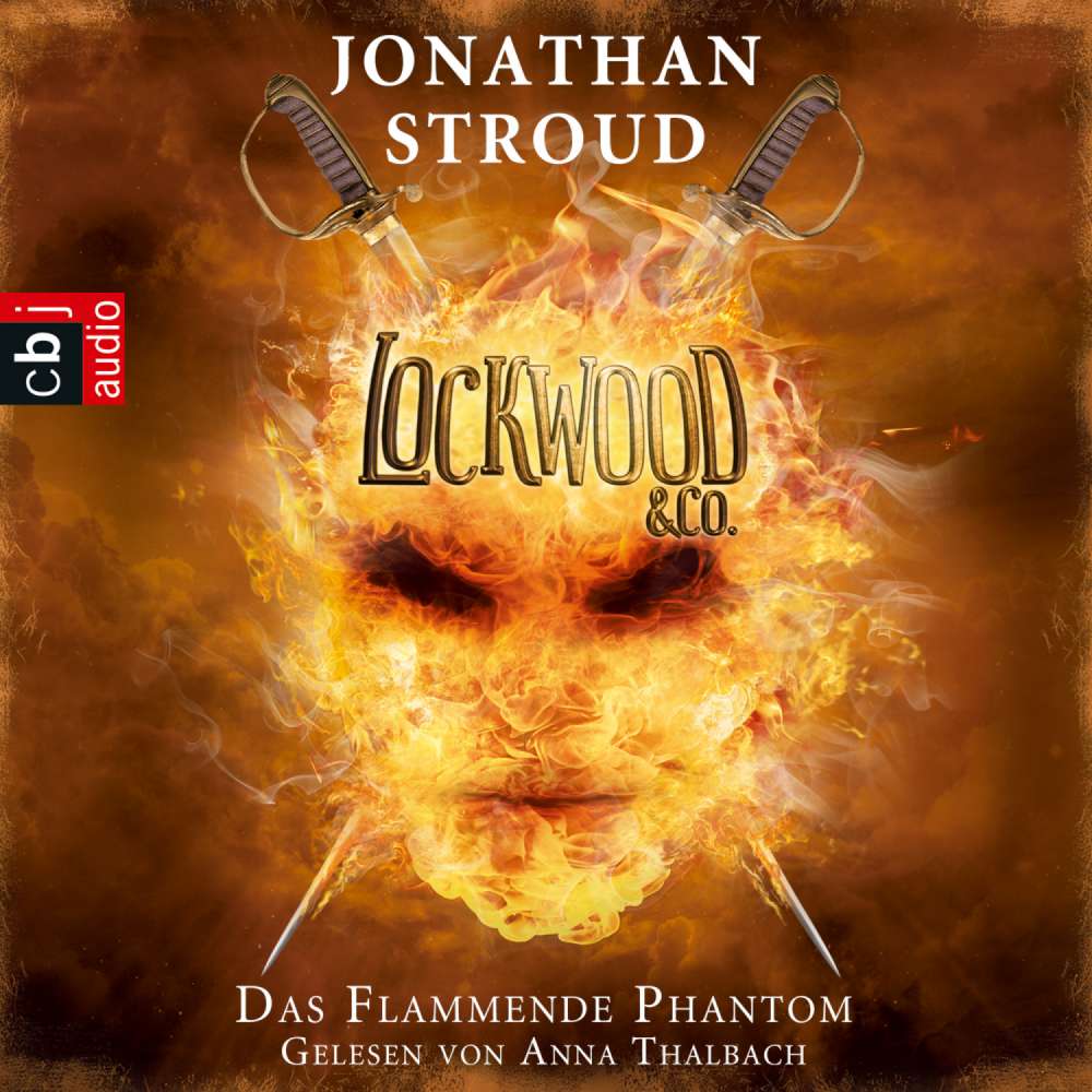 Cover von Jonathan Stroud - Die Lockwood & Co.-Reihe 4 - Das Flammende Phantom