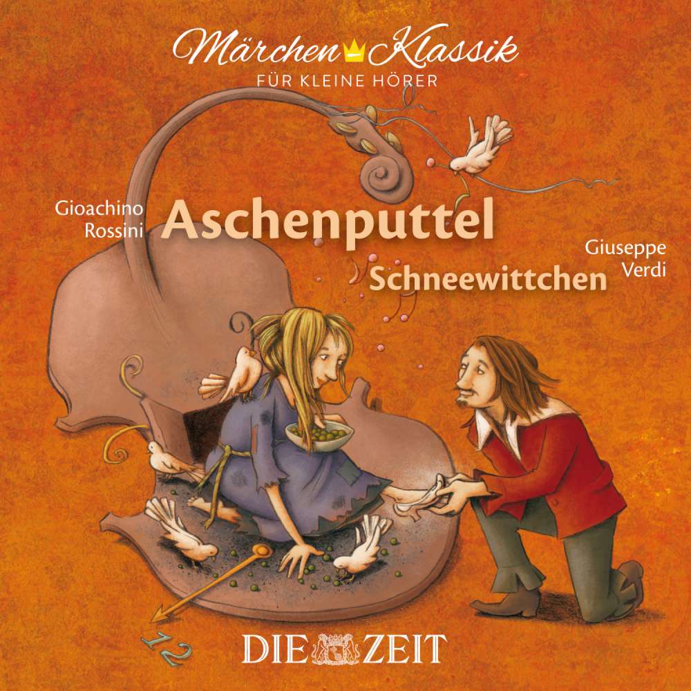 Cover von Brüder Grimm - Die ZEIT-Edition "Märchen Klassik für kleine Hörer" - Aschenputtel und Schneewittchen mit Musik von Gioachino Rossini und Giuseppe Verdi