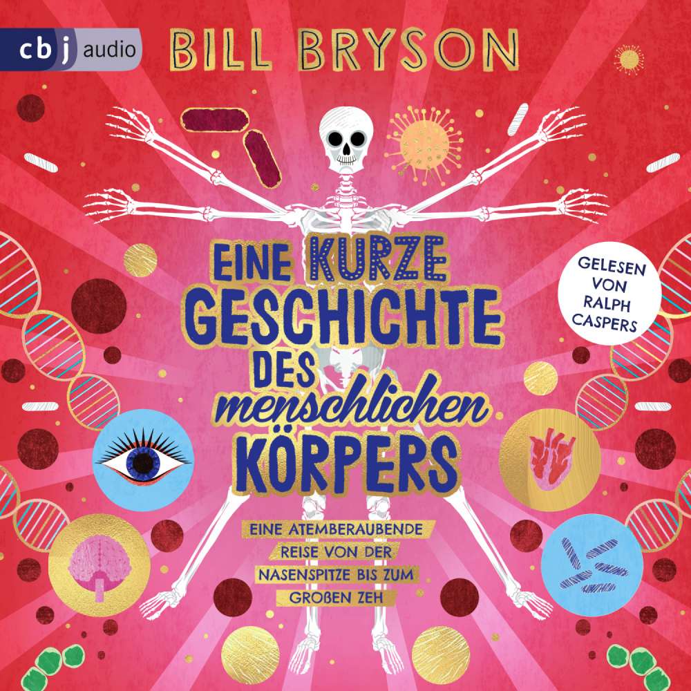 Cover von Bill Bryson - Eine kurze Geschichte des menschlichen Körpers - Eine atemberaubende Reise von der Nasenspitze bis zum großen Zeh