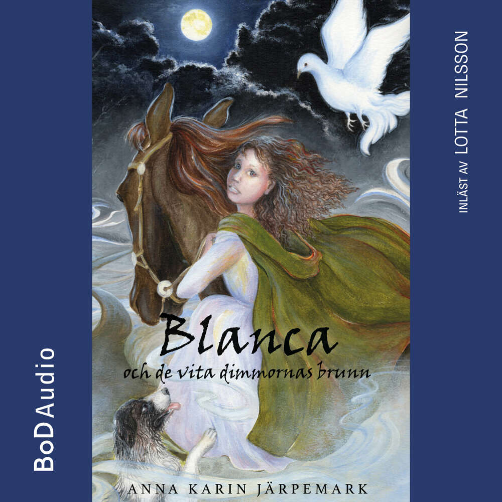 Cover von Anna Karin Järpemark - Blanca och de vita dimmornas brunn