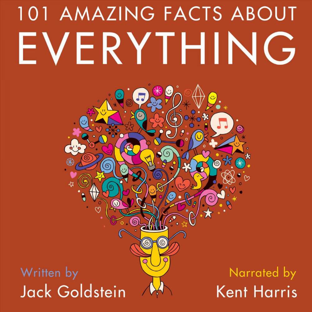 Cover von Jack Goldstein - 101 Amazing Facts about Everything - Prepare to have your mind BLOWN!