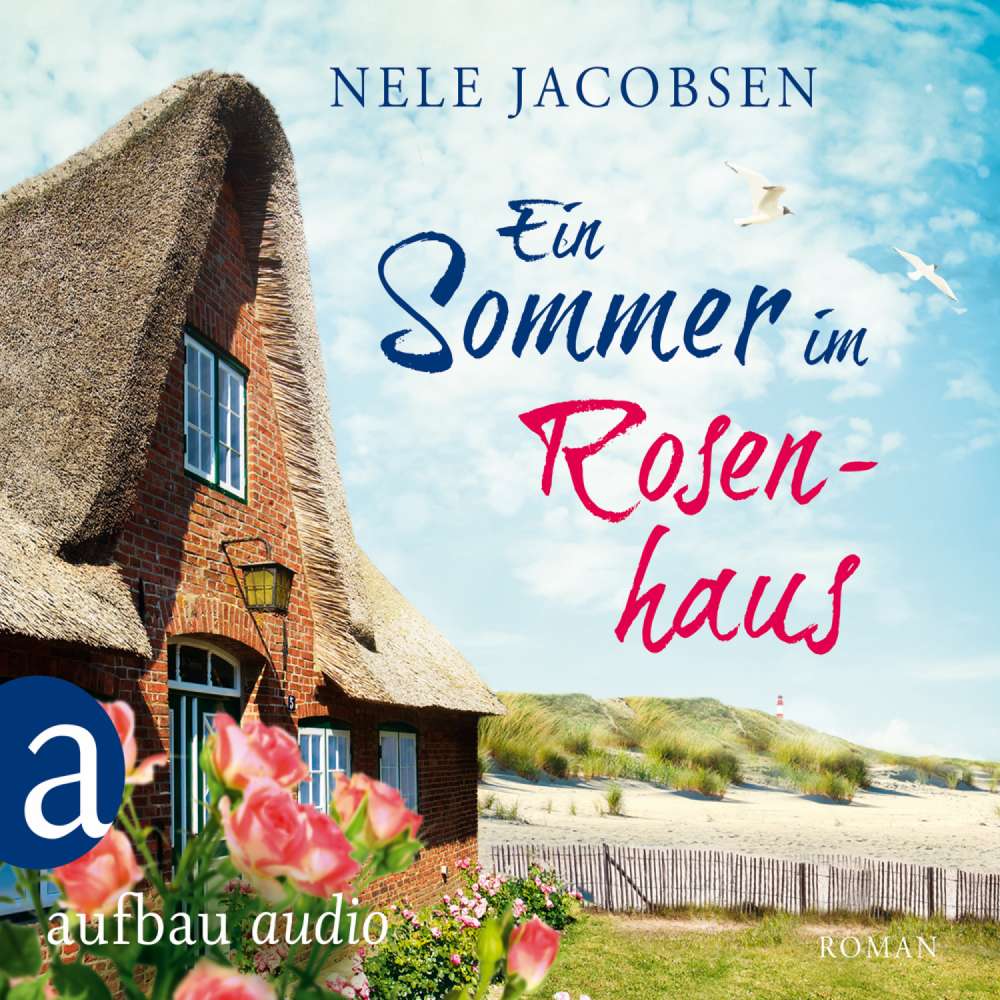 Cover von Nele Jacobsen - Ein Sommer im Rosenhaus