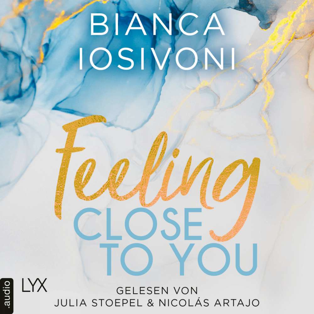 Cover von Bianca Iosivoni - Was auch immer geschieht - Teil 2 - Feeling Close to You