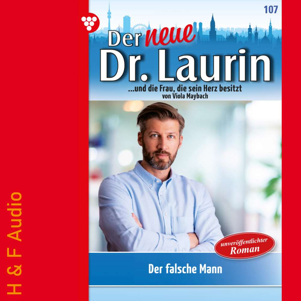 Cover von Viola Maybach - Der neue Dr. Laurin - Band 107 - Der falsche Mann