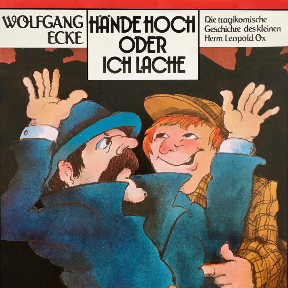 Cover von Wolfgang Ecke - Wolfgang Ecke - Hände hoch oder ich lache