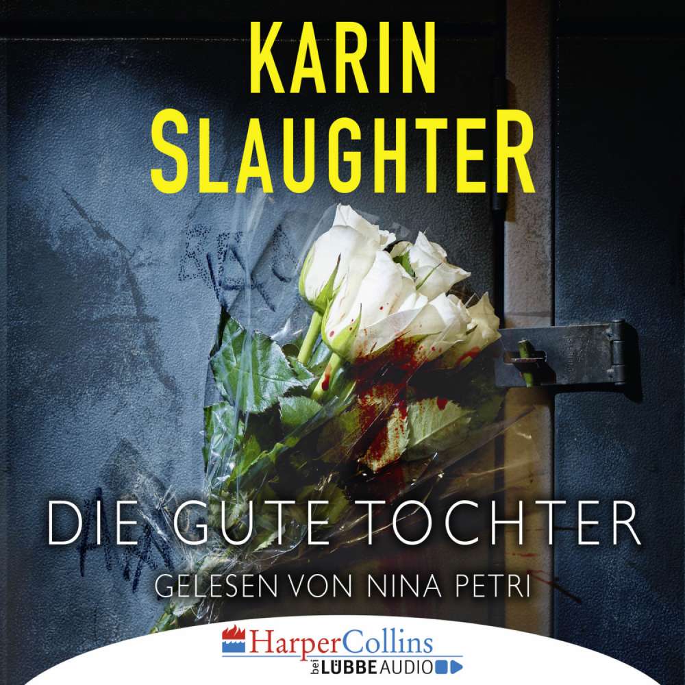 Cover von Karin Slaughter - Die gute Tochter