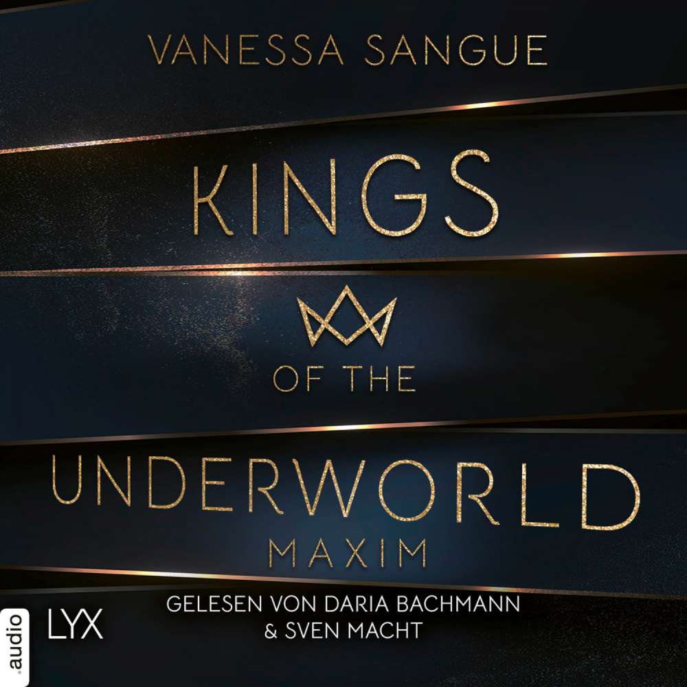 Cover von Vanessa Sangue - Kings of the Underworld - Teil 1 - Maxim