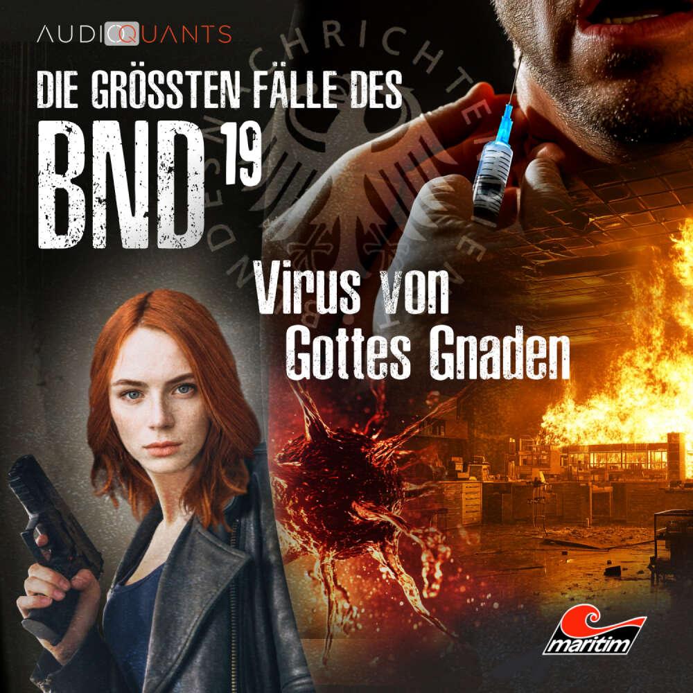 Cover von Die größten Fälle des BND - Folge 19 - Virus von Gottes Gnaden