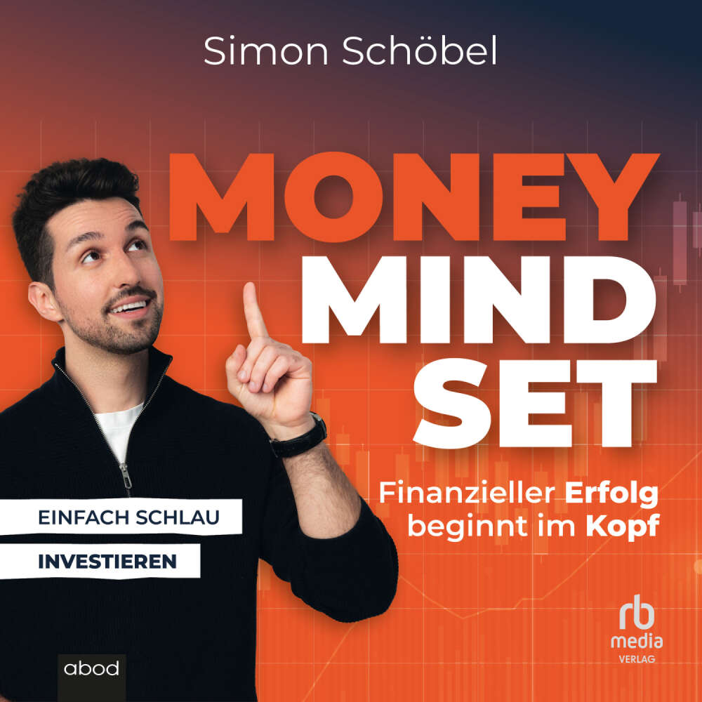 Cover von Simon Schobel - Money Mindset - Finanzieller Erfolg beginnt im Kopf