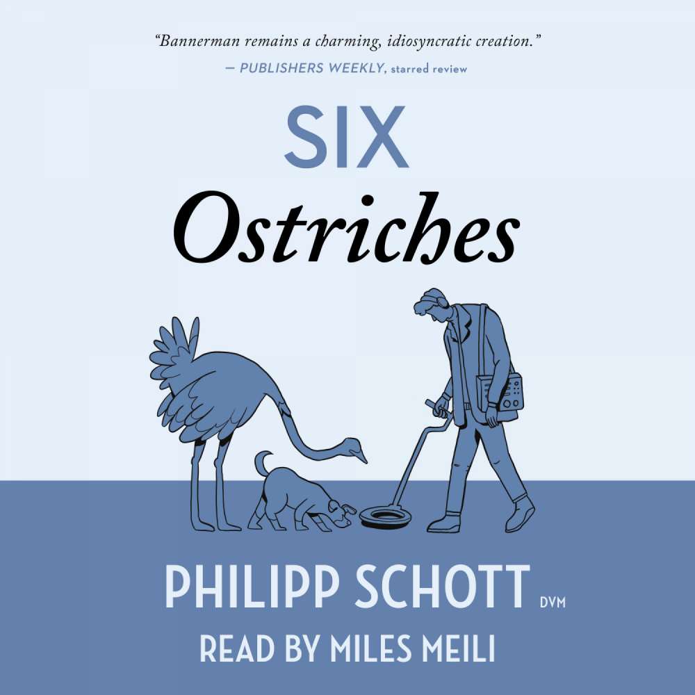 Cover von Philipp Schott - A Dr. Bannerman Vet Mystery - Book 2 - Six Ostriches