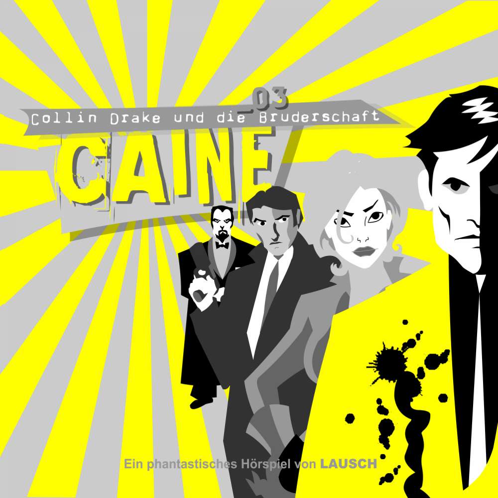 Cover von Caine - Folge 3 - Collin Drake und die Bruderschaft