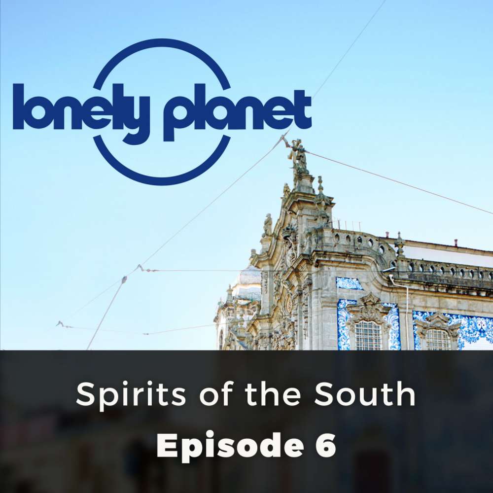 Cover von Marcel Theroux - Lonely Planet - Episode 6 - Spirits of the South