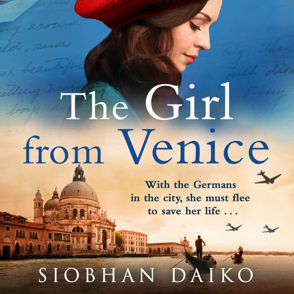 Cover von Siobhan Daiko - The Girl from Venice - An epic, sweeping historical novel from Siobhan Daiko for summer 2023