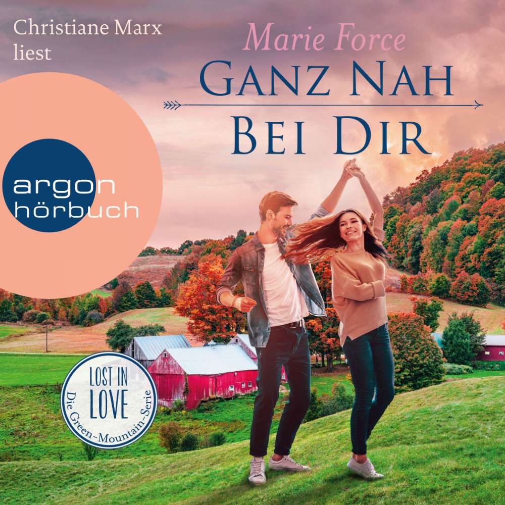 Cover von Marie Force - Lost in Love - Die Green-Mountain-Serie - Band 13 - Ganz nah bei dir