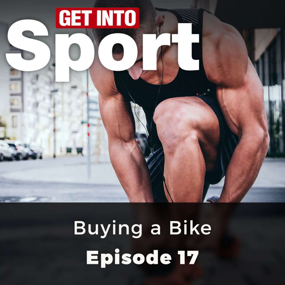 Cover von GIS Editors - Get Into Sport Series - Episode 17 - Buying a Bike