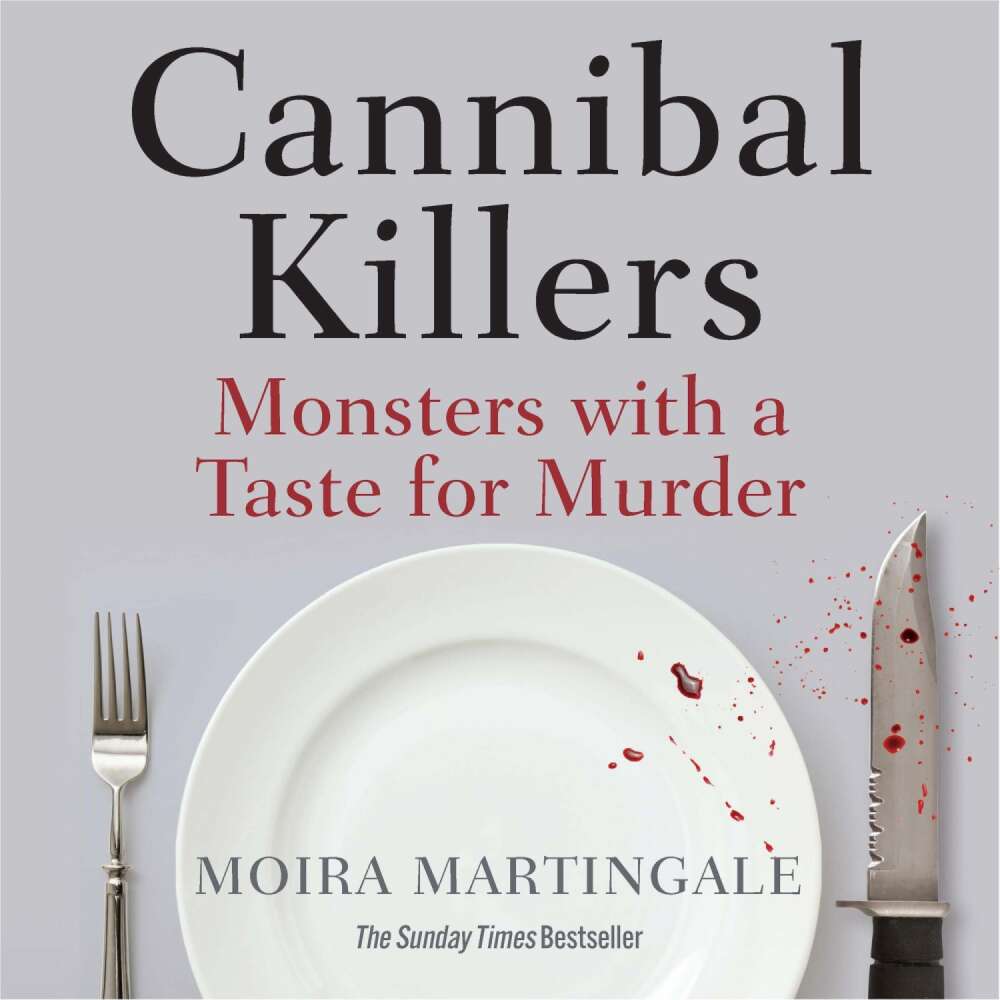 Cover von Moira Martingale - Cannibal Killers - Monsters with a Taste for Murder