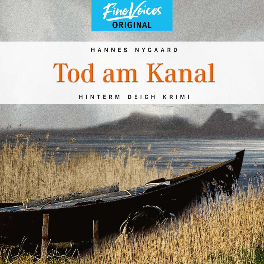 Cover von Hannes Nygaard - Hinterm Deich Krimi - Band 5 - Tod am Kanal