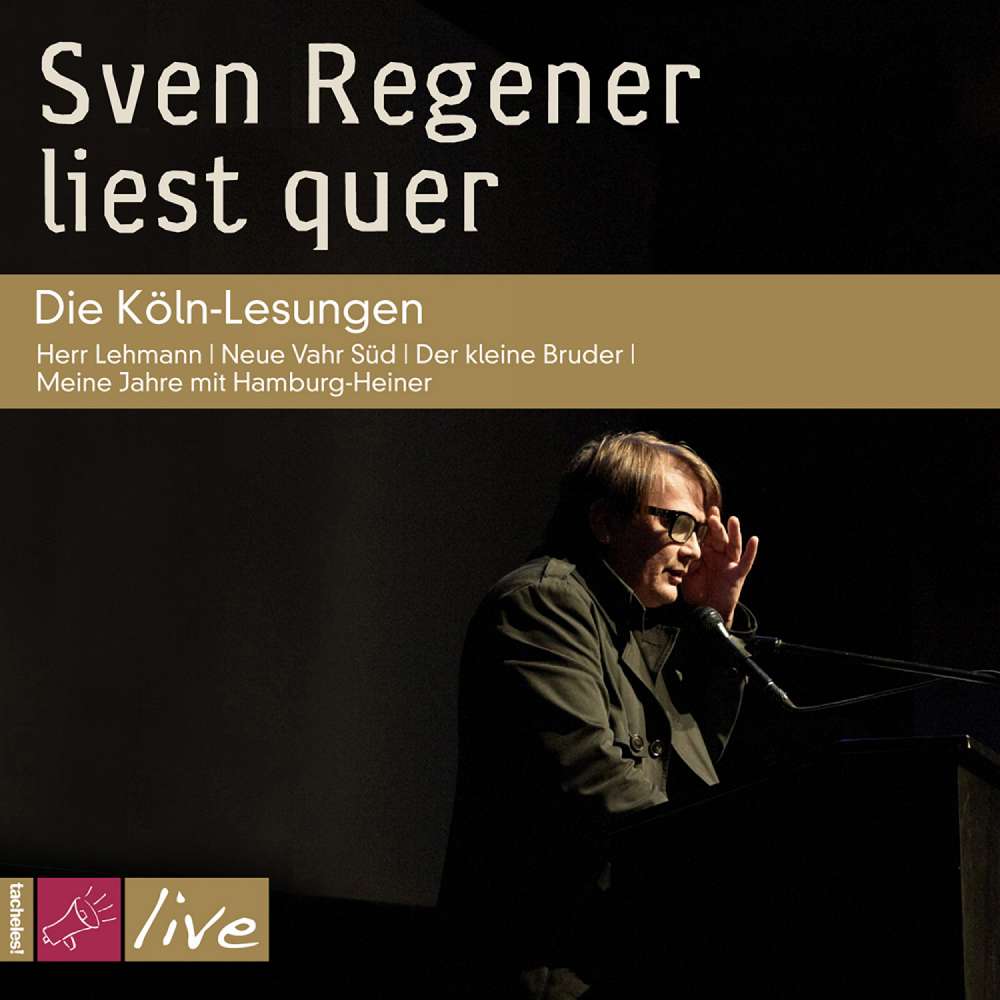 Cover von Sven Regener - Sven Regener liest quer: Die Köln-Lesungen