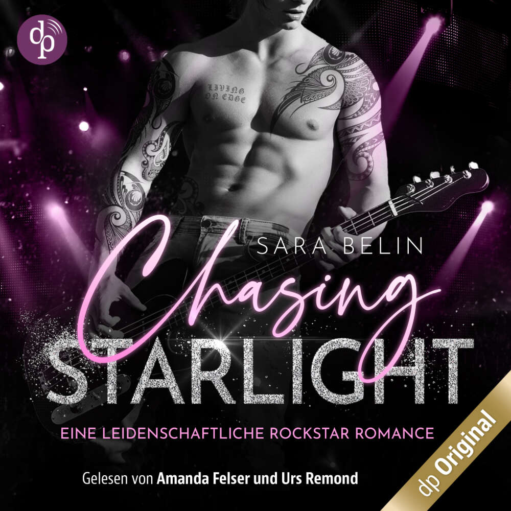 Cover von Sara Belin - Rhythms of Love-Reihe - Band 1 - Chasing Starlight - Eine leidenschaftliche Rockstar Romance