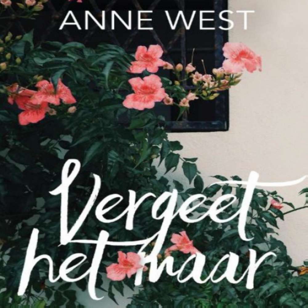 Cover von Anne West - Vergeet het maar