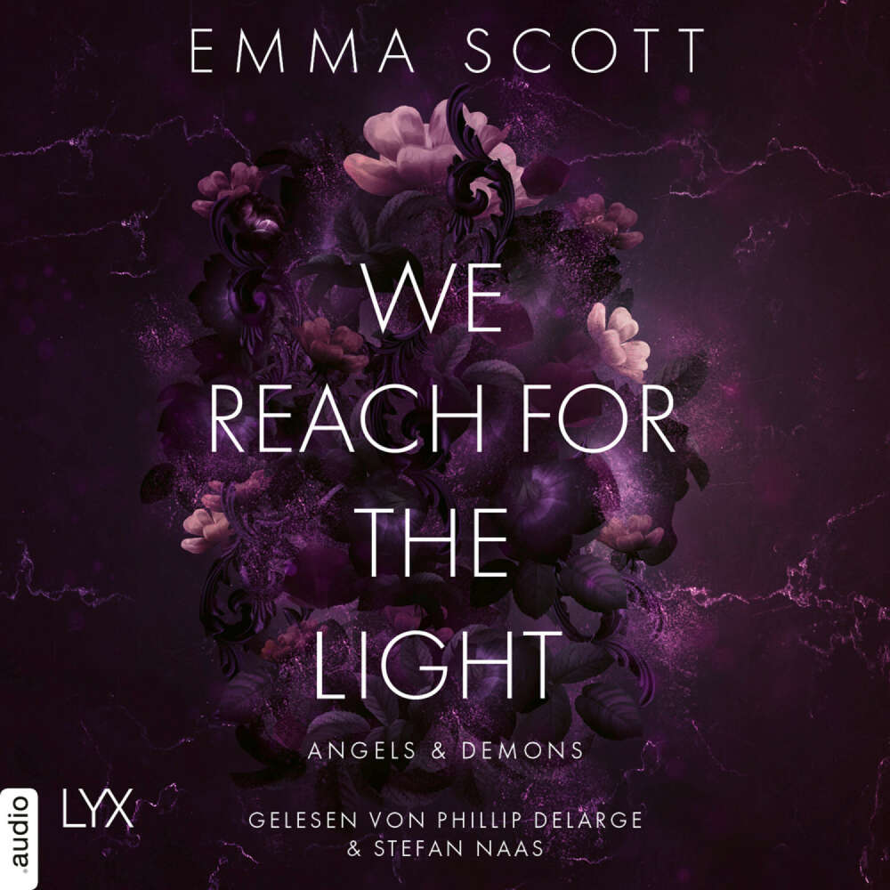 Cover von Emma Scott - Angels and Demons - Teil 2 - We Reach for the Light