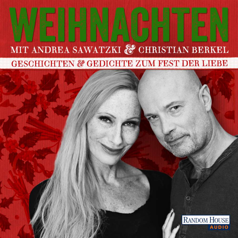 Cover von Johann Wolfgang Goethe - Weihnachten mit Andrea Sawatzki und Christian Berkel - Geschichten und Gedichte zum Fest der Liebe