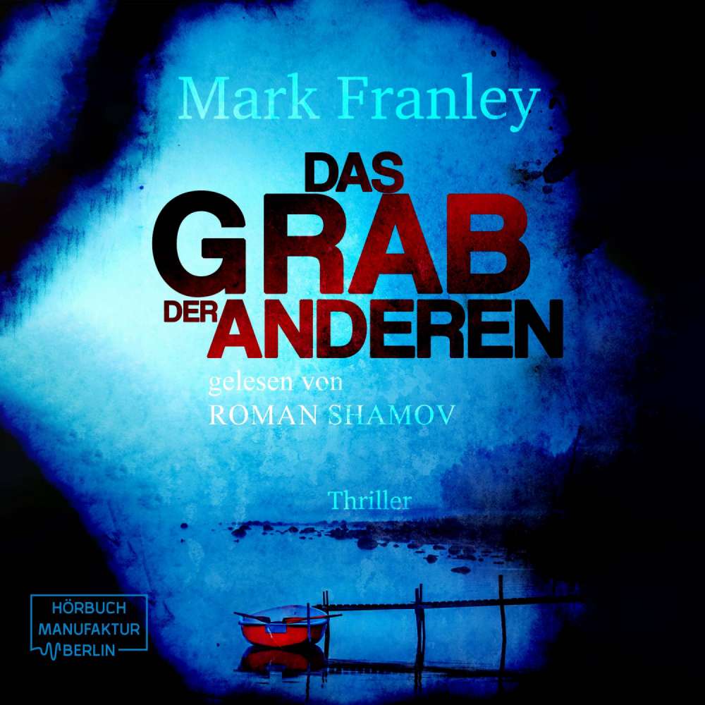 Cover von Mark Franley - Das Grab der Anderen