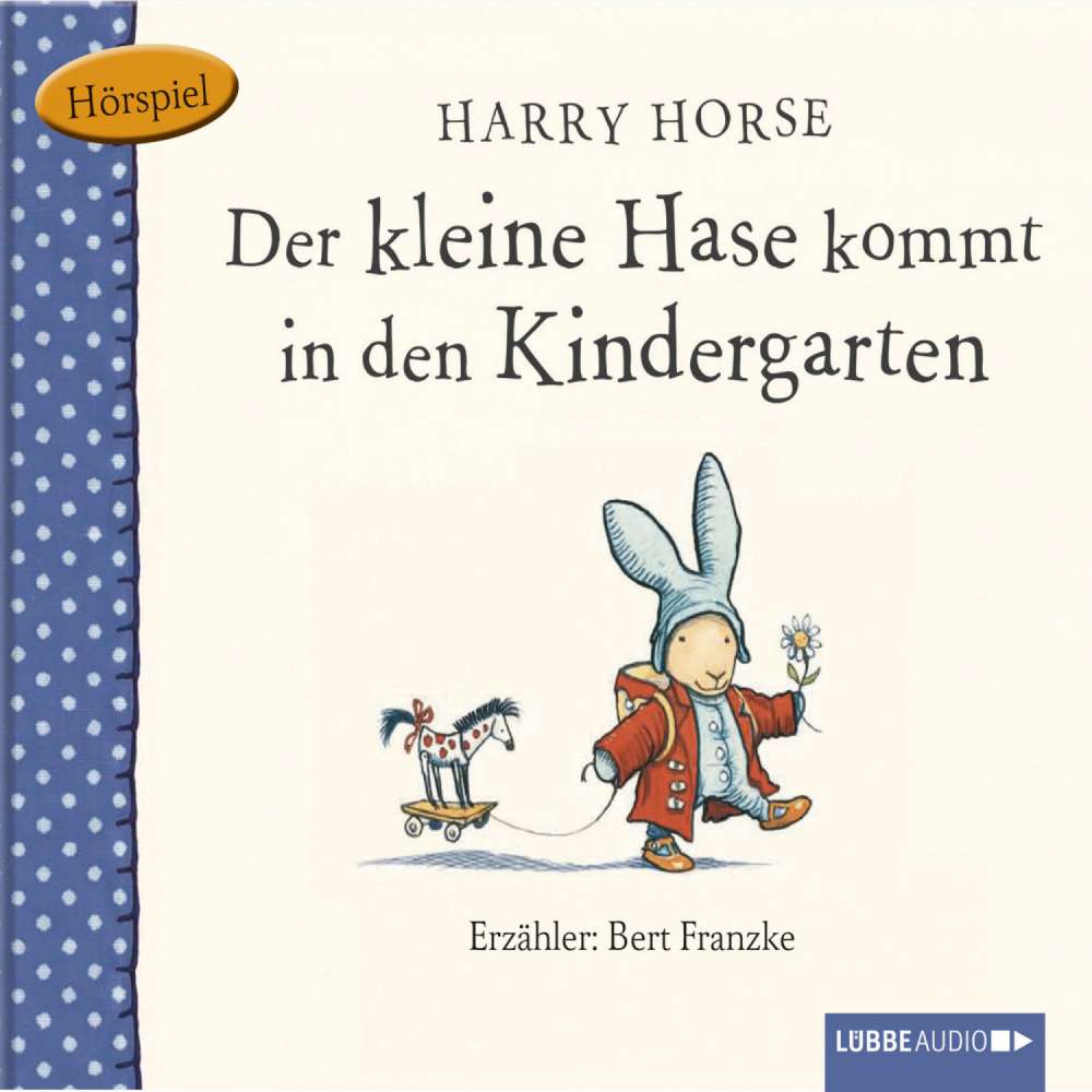 Cover von Harry Horse - Der kleine Hase - Der kleine Hase kommt in den Kindergarten