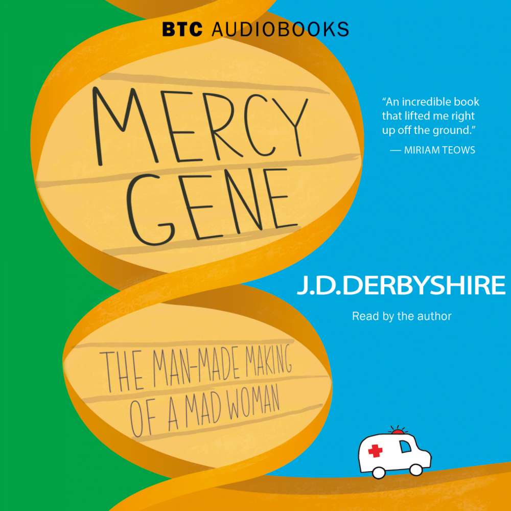 Cover von JD Derbyshire - Mercy Gene - The Man-Made Making of a Mad Woman