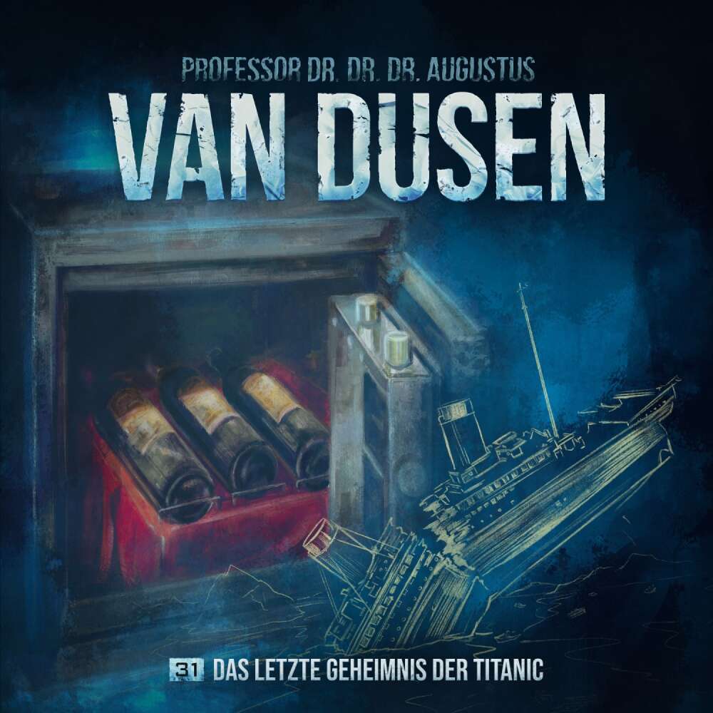 Cover von Van Dusen - Folge 31 - Das letzte Geheimnis der Titanic