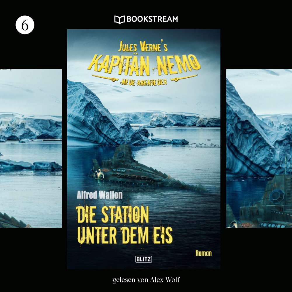 Cover von Jules Verne - Jules Vernes Kapitän Nemo - Neue Abenteuer - Folge 6 - Die Station unter dem Eis