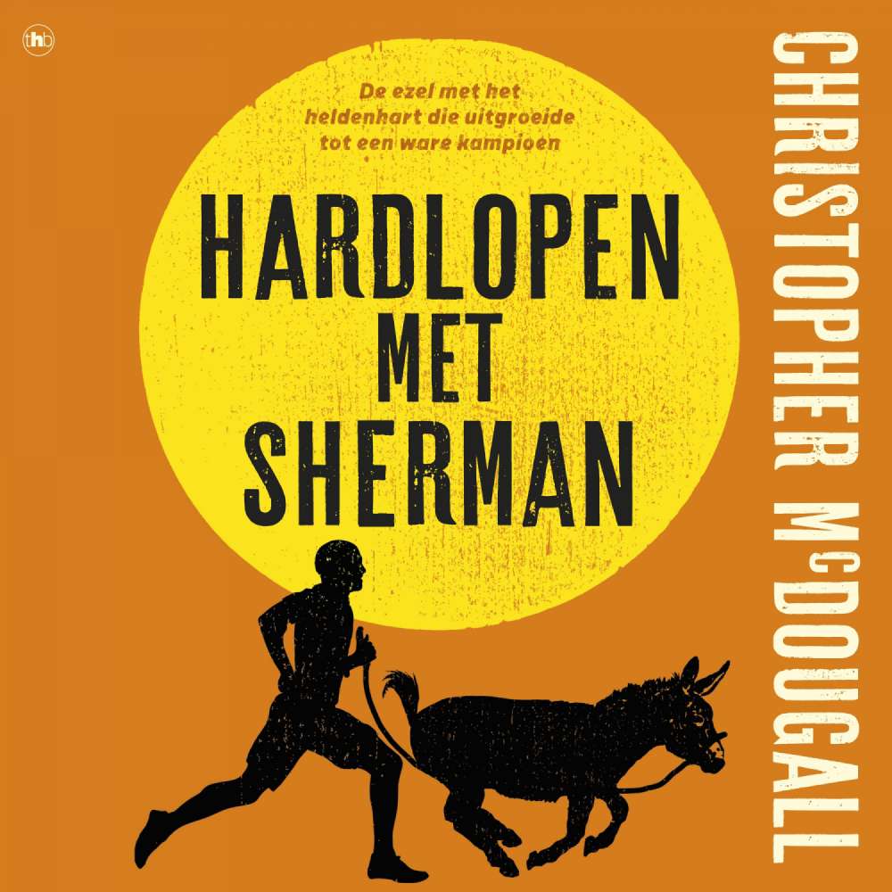 Cover von Christopher McDougall - Hardlopen met Sherman