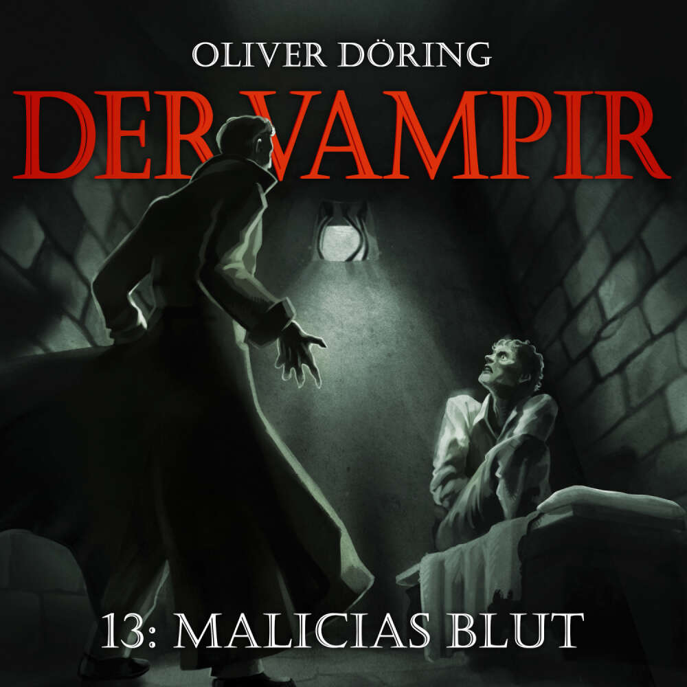 Cover von Der Vampir - Teil 13 - Malicias Blut