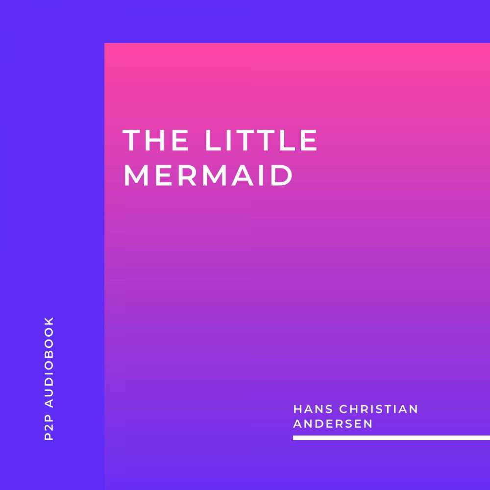 Cover von Hans Christian Andersen - The Little Mermaid