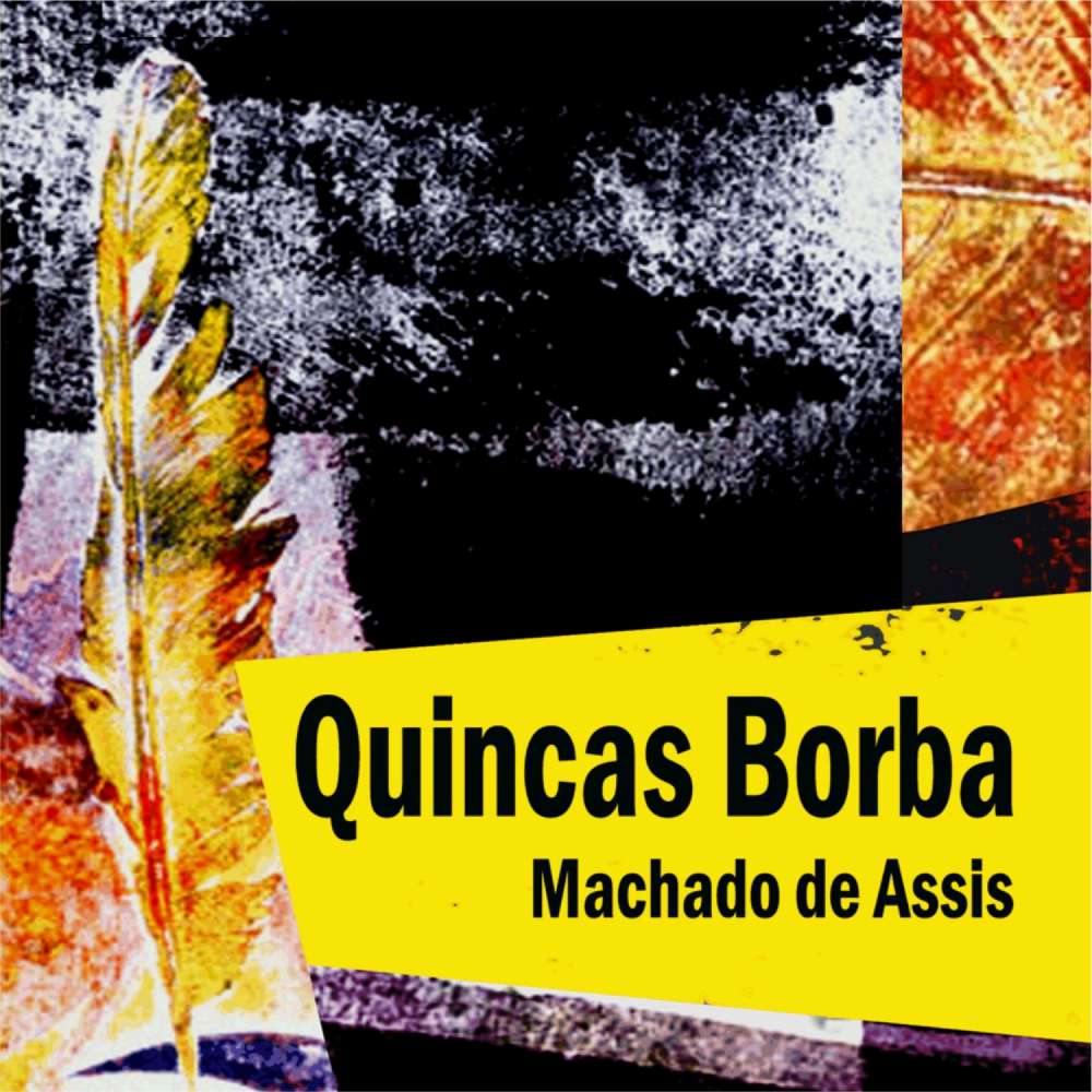 Cover von Machado de Assis - Quincas Borba