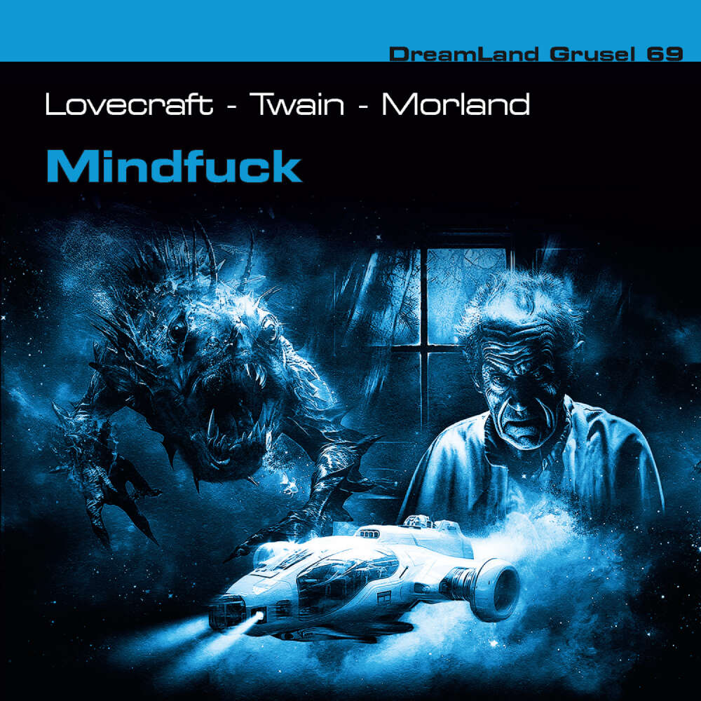 Cover von Dreamland Grusel - Folge 69 - Mindfuck