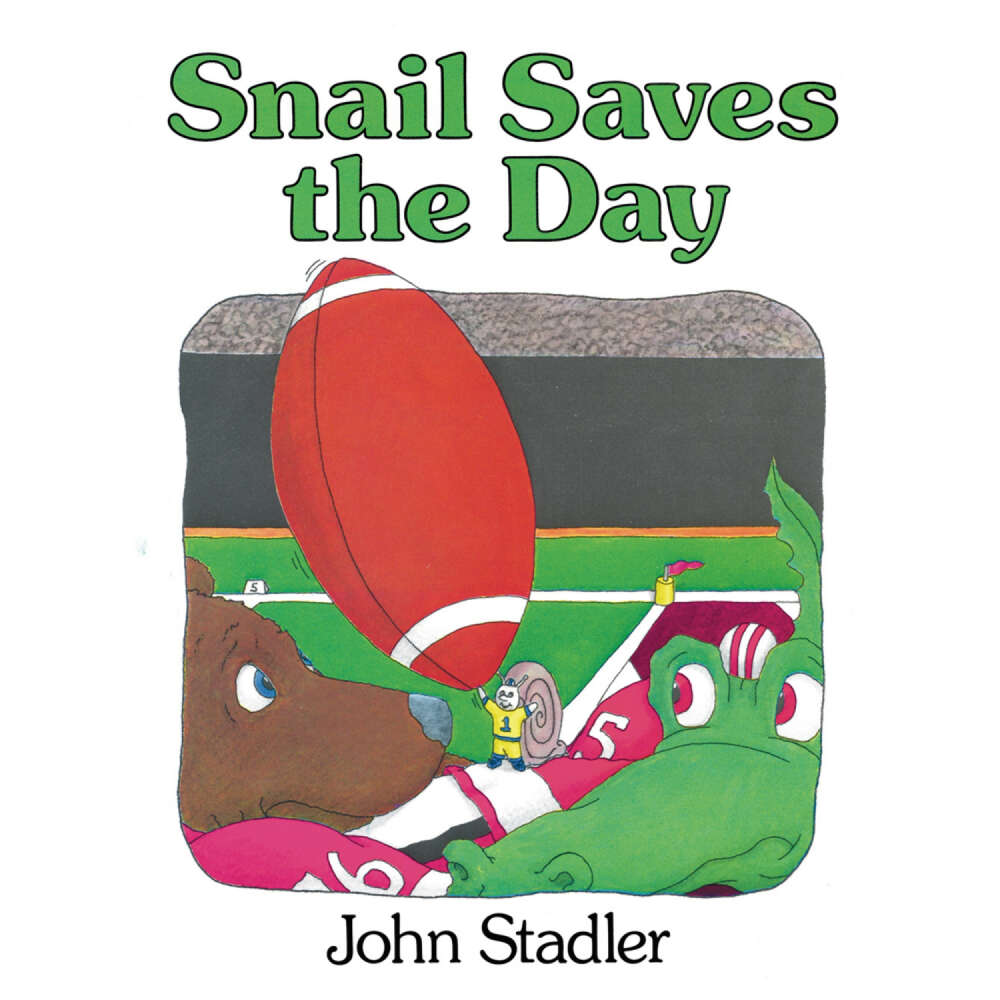 Cover von John Stadler - Snail Saves the Day