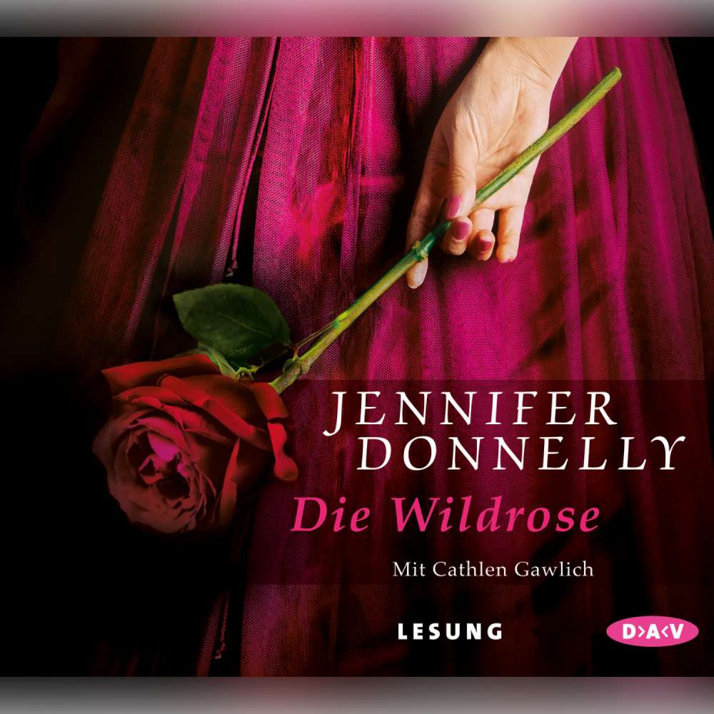 Cover von Jennifer Donnelly - Die Wildrose