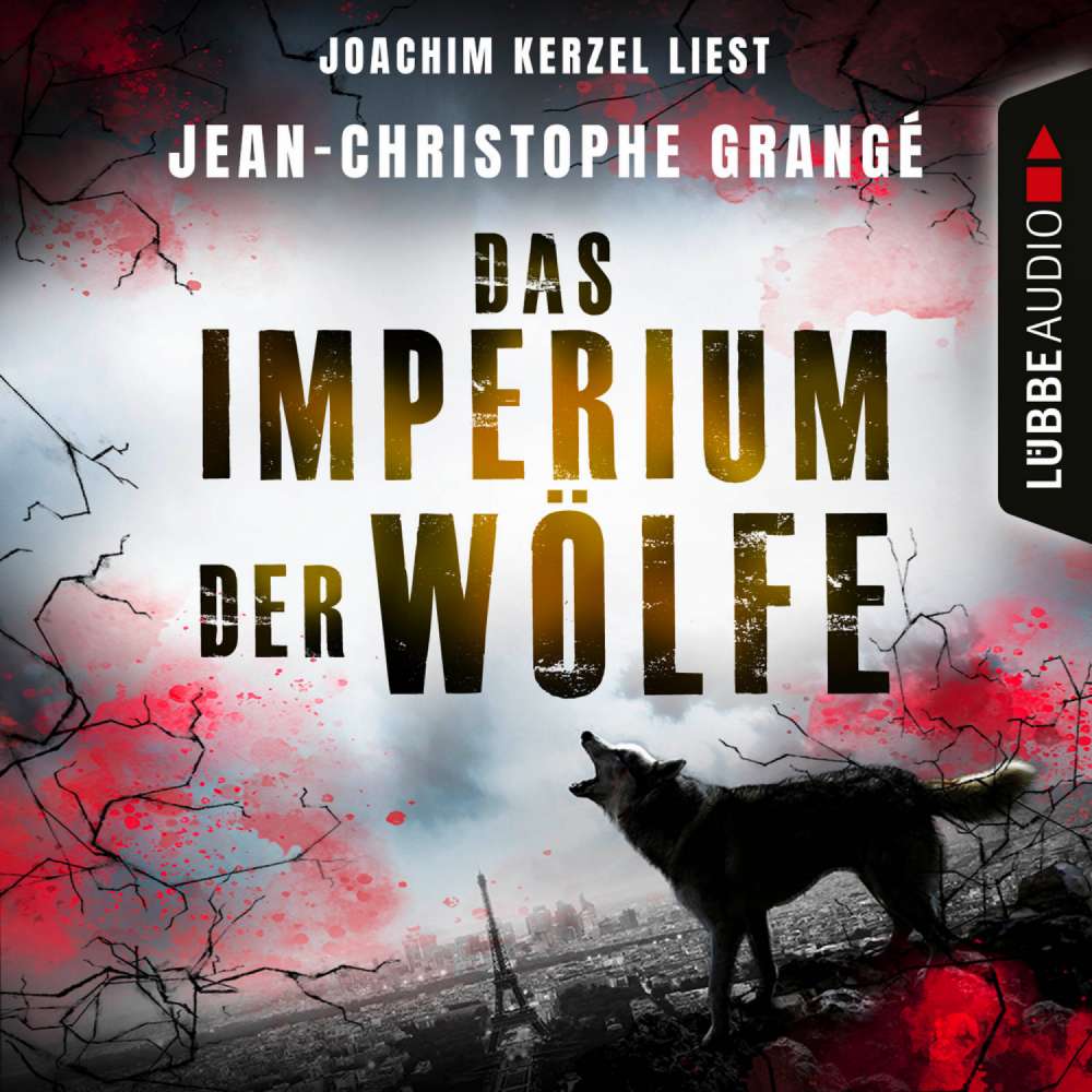 Cover von Jean-Christophe Grangé - Das Imperium der Wölfe