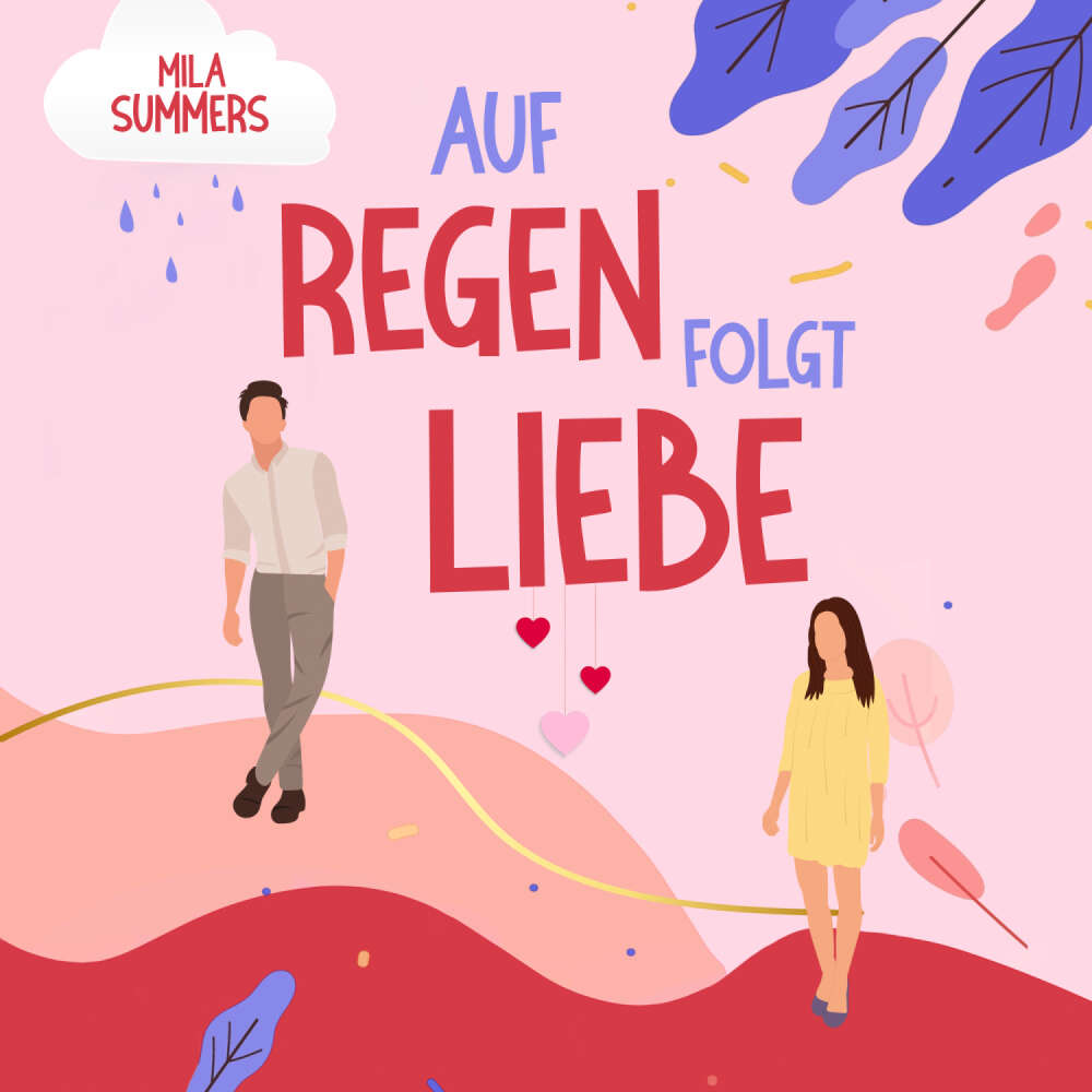 Cover von Mila Summers - Auf Regen folgt Liebe